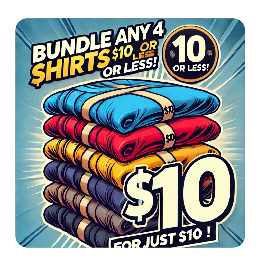 Bundle of four $10 or less for $10